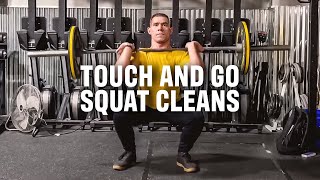 Touch And Go Squat Cleans