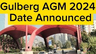 AGM 2024 Gulberg Islamabad  updates / Gulberg Islamaba AGM  2024 agenda Items