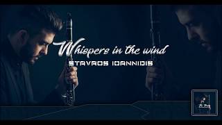 Stavros Ioannidis / 10. Whispers in the wind ( Official Audio Video )