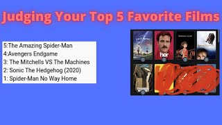 Judging Your Top 5 Favorite Films