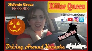 Killer Queen - Driving Around Karaoke