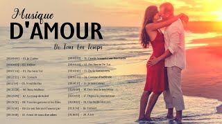 Les Plus Belles Chansons D'amour Françaises ♪ La Meilleure Chanson D'amour En Française