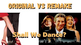 Shall We Dance - Remake vs Original