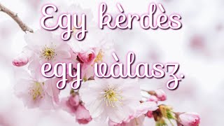 🌷Kèrdèsedre a vàlasz.🌷