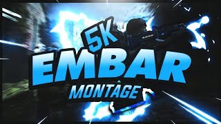 Ess Immortal | 5,000 Subscriber Special Montage! | Most Consistent Embar Player In Gears 4