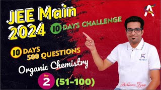 10 Days Challenge- 10 Days 500 Questions(Organic Chemistry) Day-2