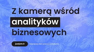 Czubówna wyjaśnia Analityków Biznesowych