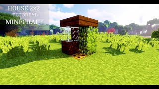 MINECRAFT | HOUSE 2x2 TUTORIAL | How to Build in Minecraft