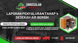 Darussalam Peduli "Sedekah Air Bersih" Tahap 4