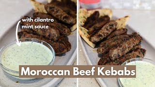 Moroccan Beef Kebabs with Cilantro Mint Sauce Recipe | Ramadan Recipe Series