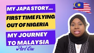 My Transition Journey from Nigeria to Malaysia | Flying to Malaysia | My Japa Story.