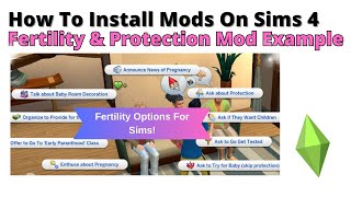 How To Install Fertility & Protection Mod For Sims 4 | 2024