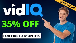 ✅ 35% OFF VidIQ Promo Code 🔥 Coupon Code for First 3 Months