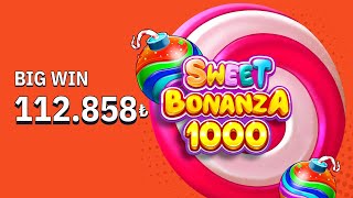 🍭 Sweet Bonanza 1000 | 112.858₺