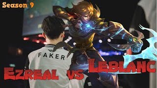 Faker - Ezreal vs Leblanc Mid - Patch 9.20 LoL Season 9 KR Ranked | League of Legends Replays