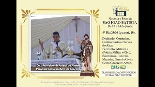 9º Dia da Novena de São João Batista  - 19h