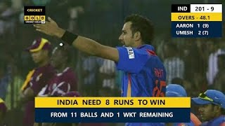 INDIA NEED 11 RUNS AND 1 WICKET LEFT - THRILLER