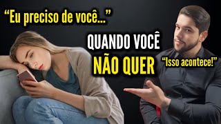 Por Que Elas SEMPRE Voltam Quando Você Não Quer Elas