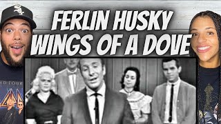 WOW!| FIRST TIME HEARING Ferlin Husky -  Wings of a Dove At The Grand Ole Opry REACTION