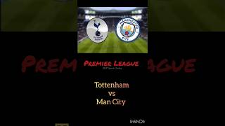 Man City vs Tottenham. Premier League. #footballshorts #mancity #tottenham #premierleague #haaland