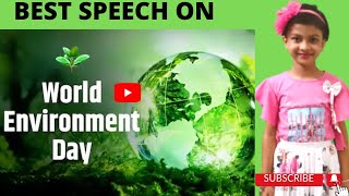 Speech On World Environment day in English | Environment Day Speech in English |Environment Day 2022