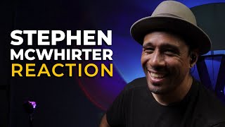 DAY 57 STEPHEN MCWHIRTER REACTION // NOW I KNOW // 90 Days of Music Appreciation