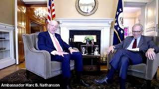 A CONVERSATION WITH AMBASSADOR MARC B. NATHANSON