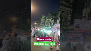 Minara Masjid || Mohammad Ali Road #mumbai #mumbaistreetfood #mumbaikar #mumbaipolice