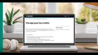 How do I manage my Tax Credits?