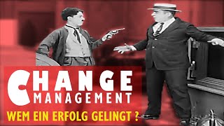 Change Management Einfach Erklärt - Charlie Chaplin Stummfilm - Change Management Kotter