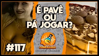 Confraria #117 - Você é dos que assistem ou dos que jogam?