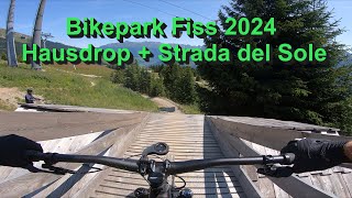 Bikepark Serfaus Fiss Ladis Hausdrop und Strada del Sole 2024