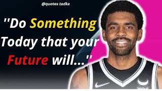 Kyrie Irving Quotes - That Have Power To Change Your Life | Quotes | Motivational Quotes | QS