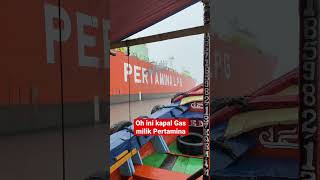 Kapal Gas Widuri #kapal #shortvideo #fyp