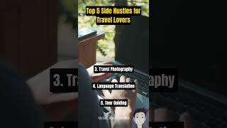 Top 5 Side Hustles For Travel Lovers 2024 #shorts