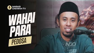 💌Wahai Para Pendosa | Nasehat dari Sahabat Abdullah Ibnu Abbas R.A | Ustadz Anang Wahid Lc. M.HI