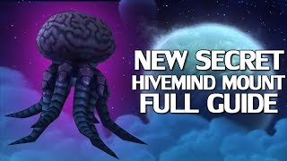 New Secret Hivemind Mount - Step by Step Guide