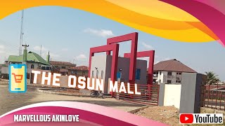 Check Out the New Osun Mall: A Detailed Tour