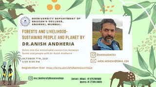 Forests and Livelihood-Sustaining People & Planet | Dr. Anish Andheria | Wildlife Week | Day 6