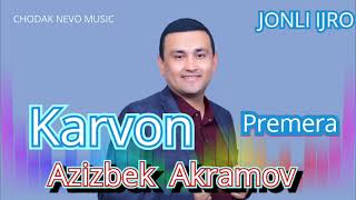 Azizbek Akramov - Karvon 2023