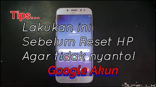 Tips  Hard Reset Samsung J7 pro