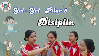 YEL   YEL PILAR 5 DISIPLIN