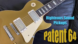 Righteous Sound Pickups - Patent 64 Humbuckers