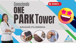 One Park Tower - Donde el Lujo no pasará desapersibido