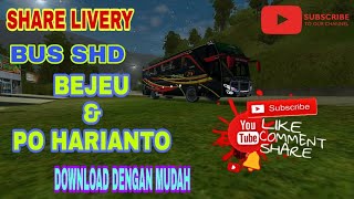 SHARE LIVERY BEJEU BUS SHD DAN 1 LIVERY PO HARIANTO