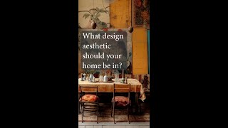 What aesthetic should your home be in?