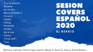 Sesión Covers en Español 2020 - Dj Berrio - Las covers de los éxitos 2020