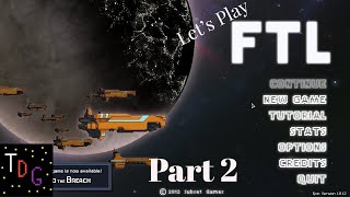 Let's Play -- FTL -- Part II