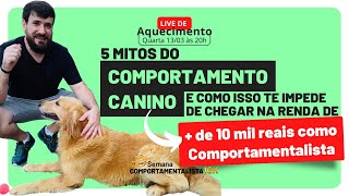 5 mitos do Comportamento Canino que te impede de chegar na renda de + de 10 mil reais