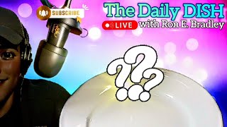 The Daily Dish Episode 43